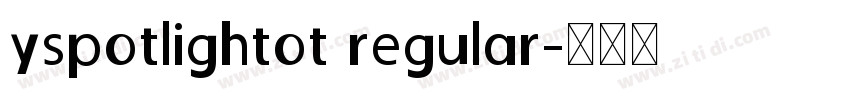 yspotlightot regular字体转换